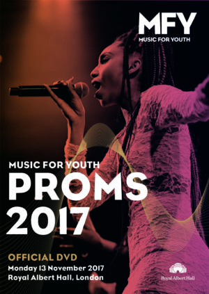 Music for Youth Proms 2017 - MONDAY - Royal Albert Hall, London - 13/11/2017